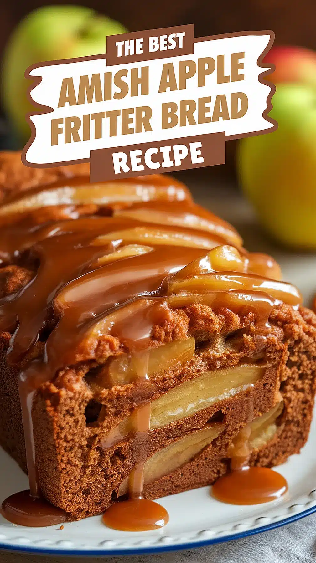 Amish Apple Fritter Bread Recipe

