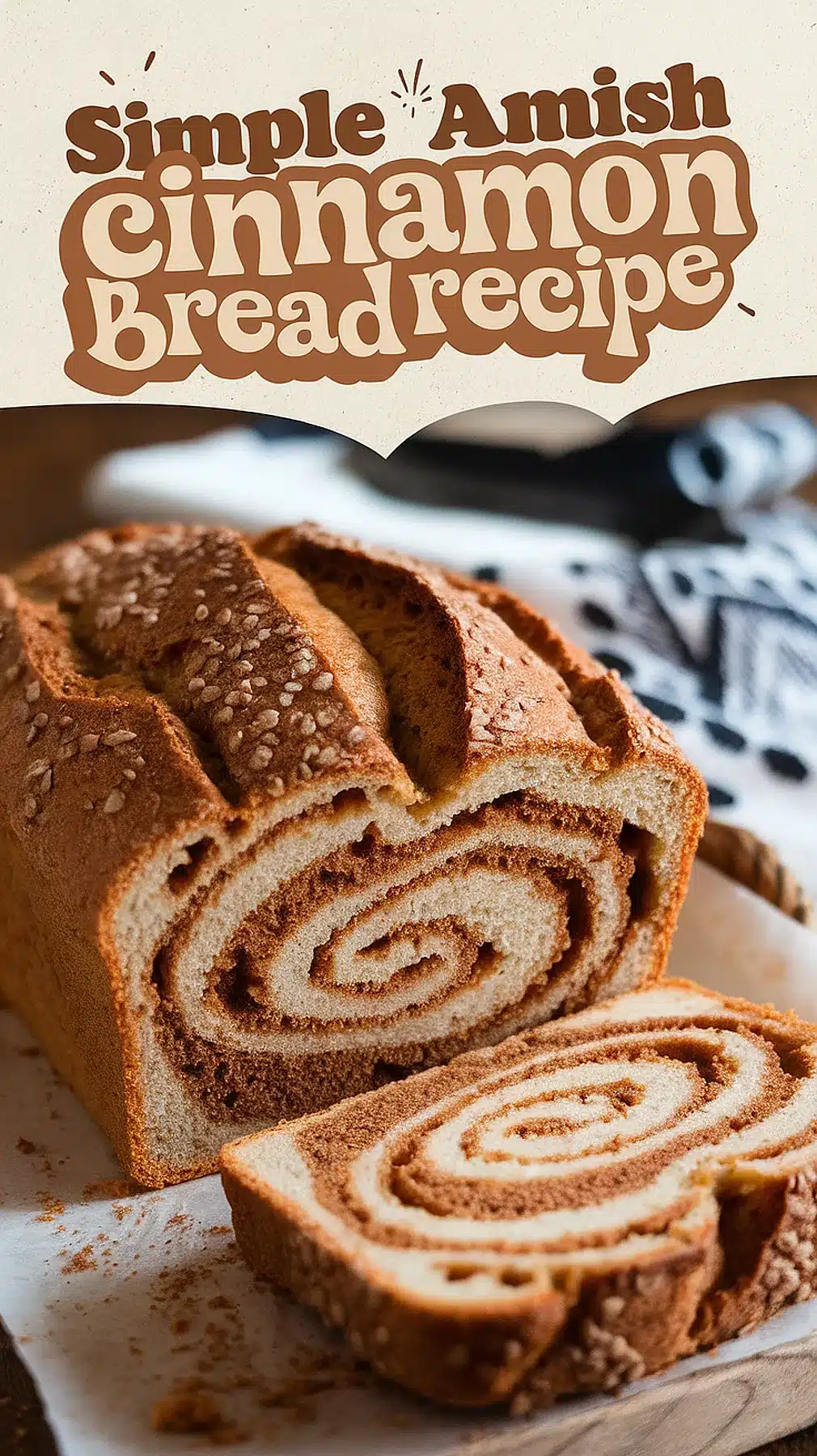 Amish Cinnamon Bread