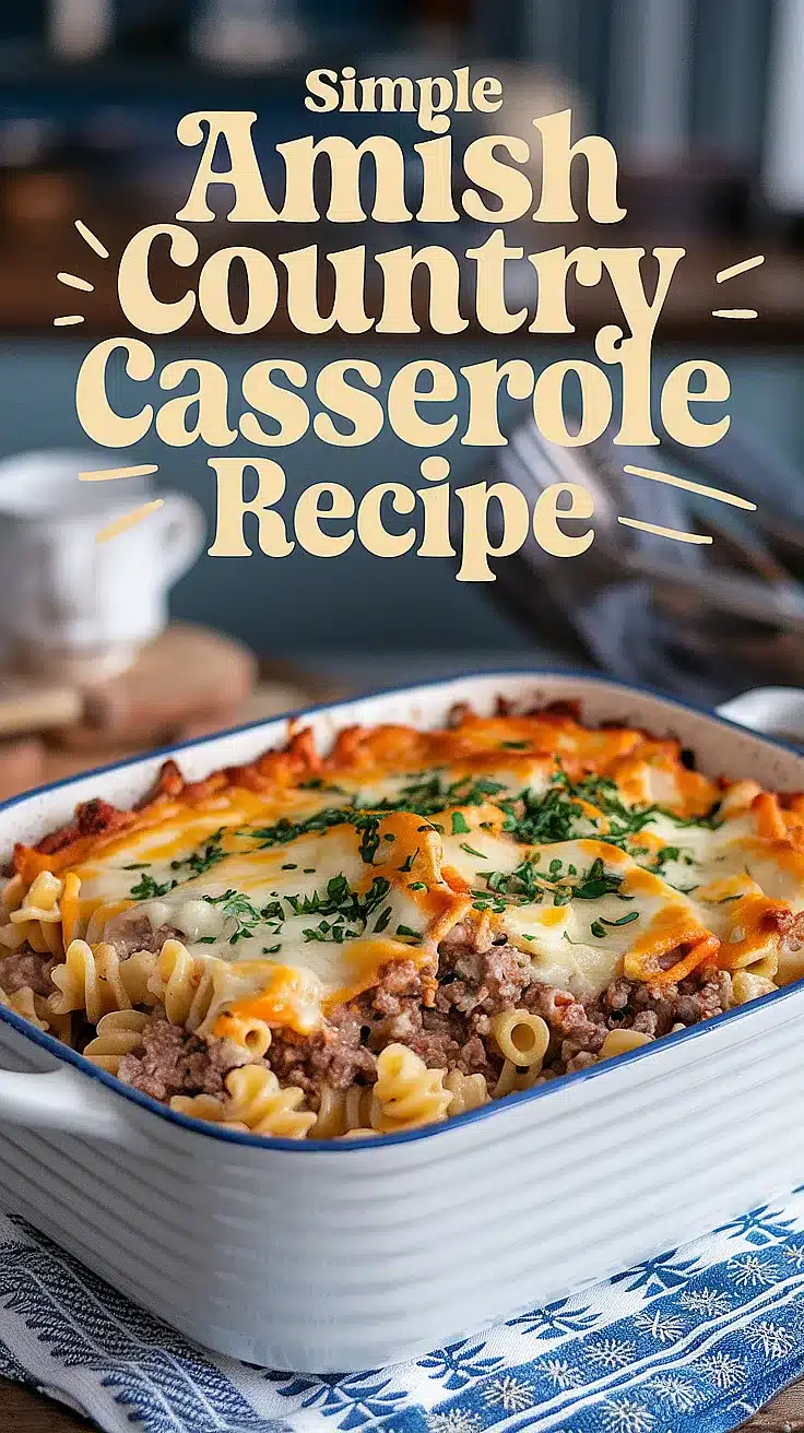 Amish Country Casserole