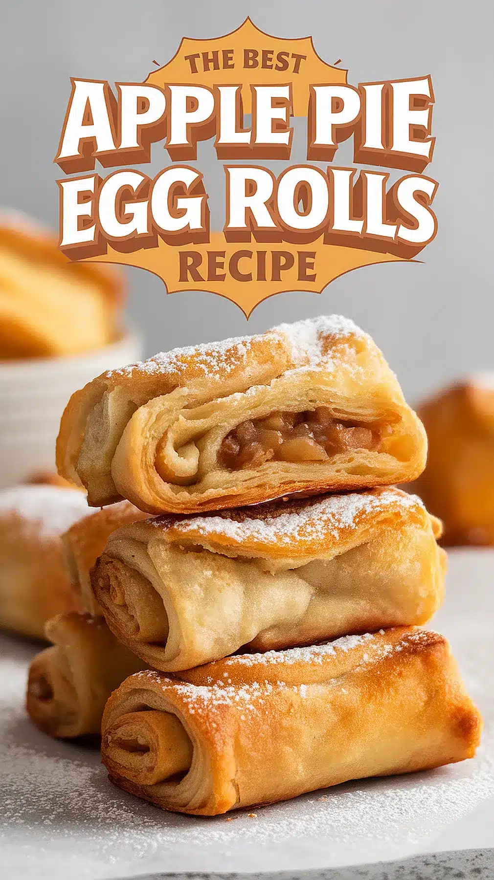 Apple Pie Egg Rolls