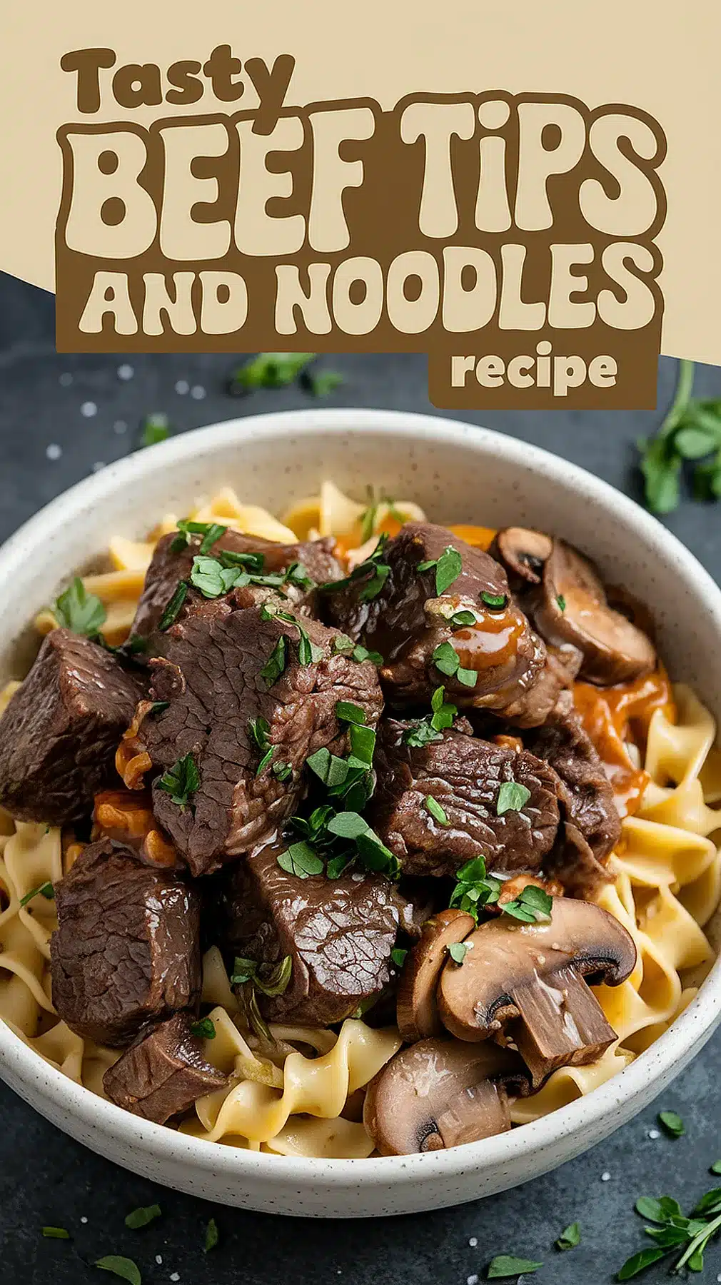 Beef Tips and Noodles


