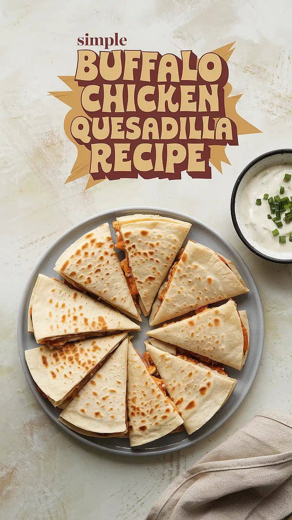 Buffalo Chicken Quesadilla