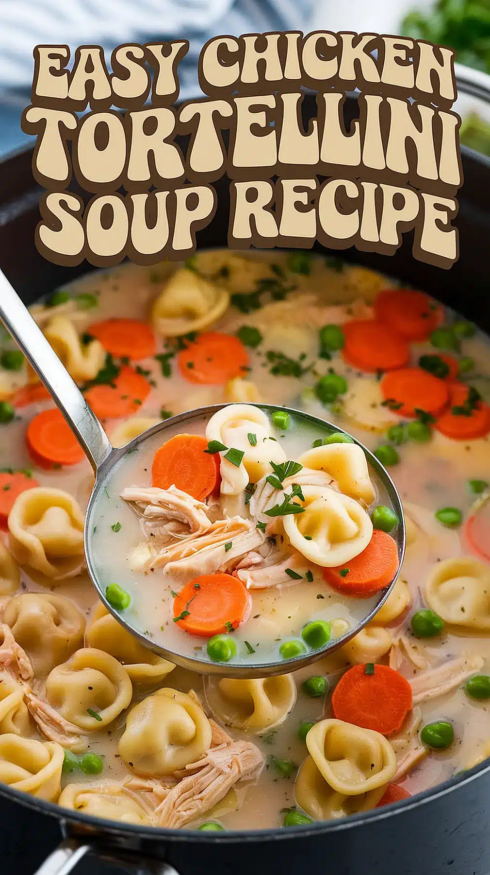 Chicken Tortellini Soup