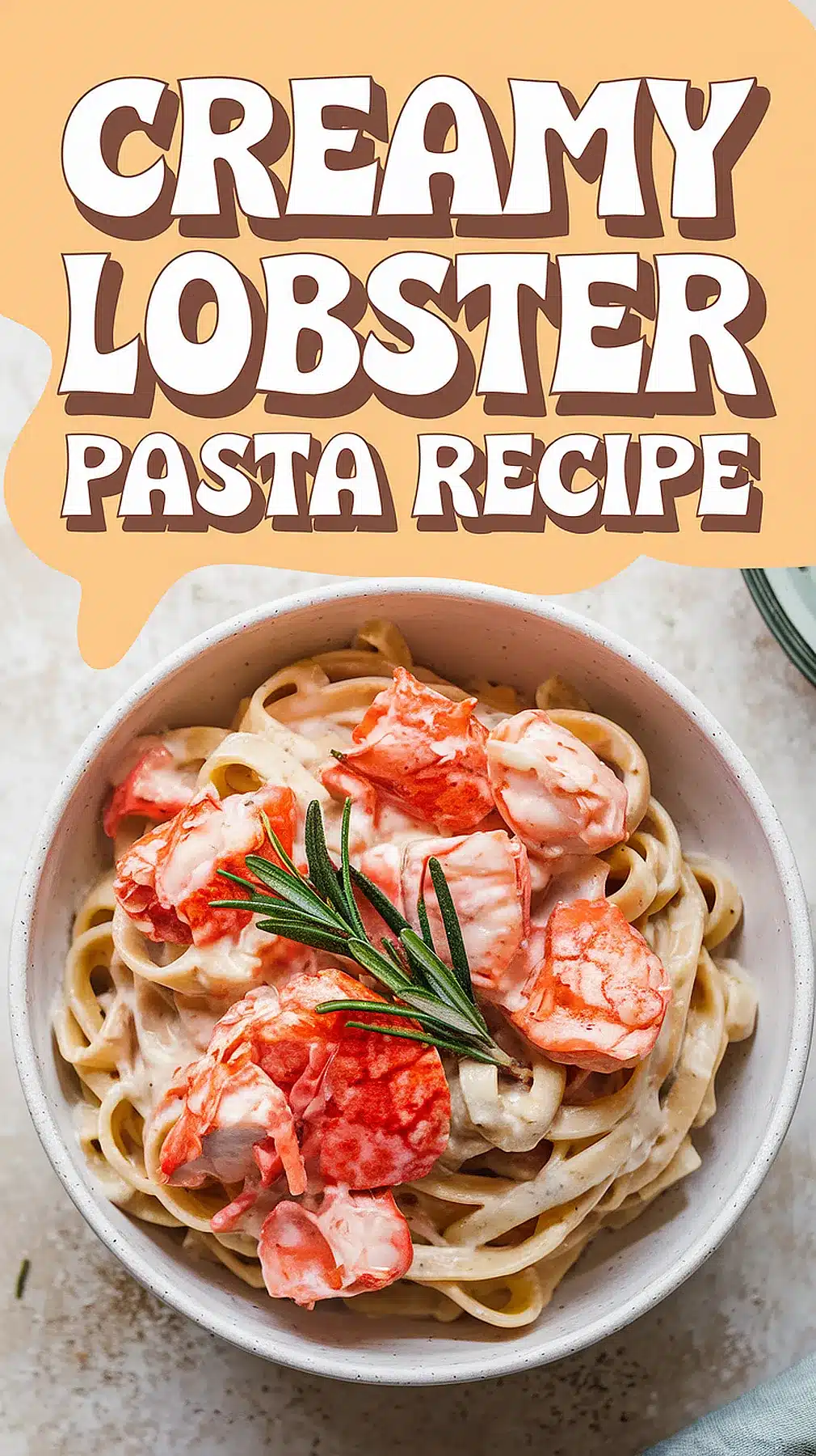 Creamy Lobster Pasta