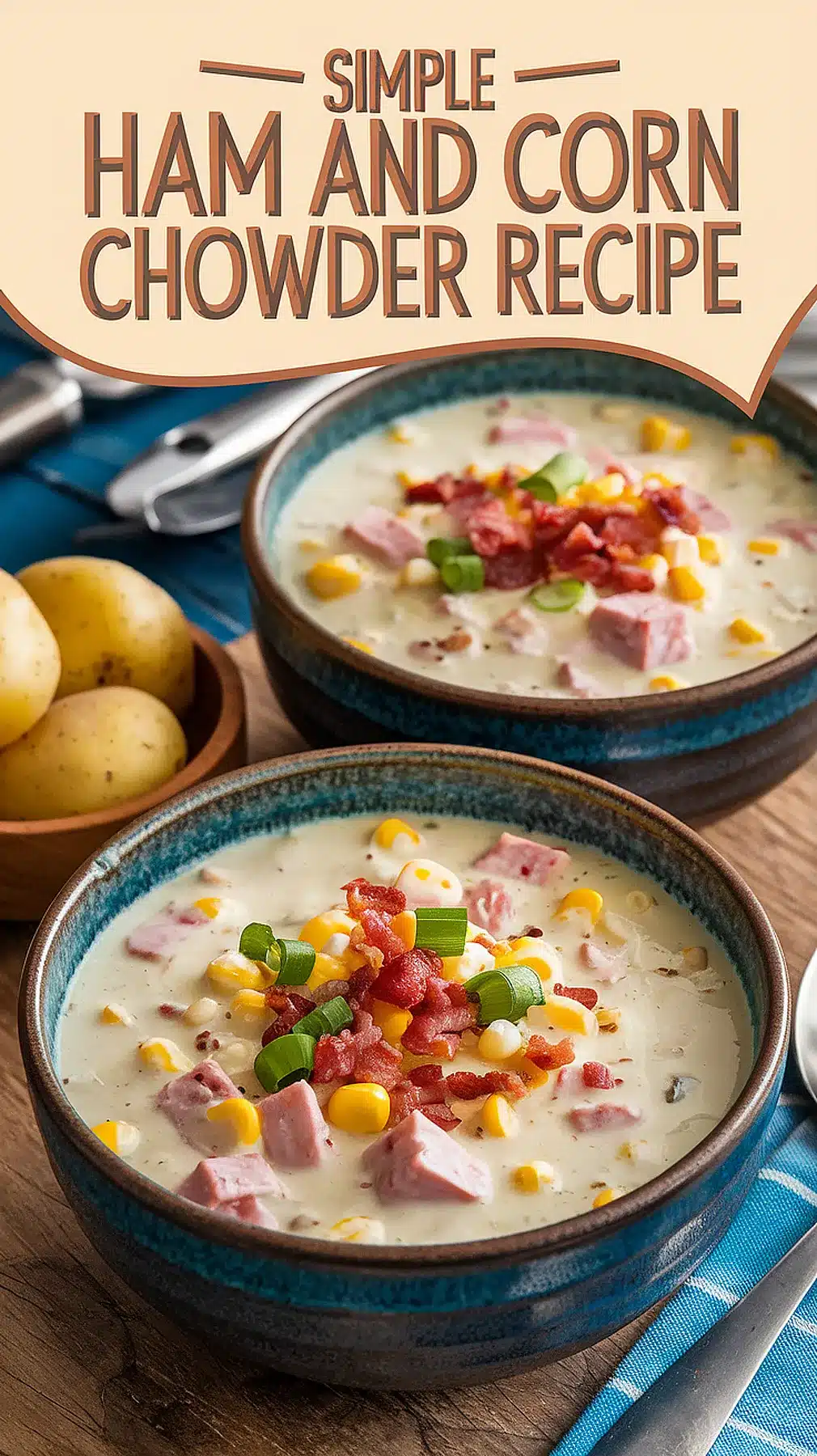 Ham and Corn Chowder