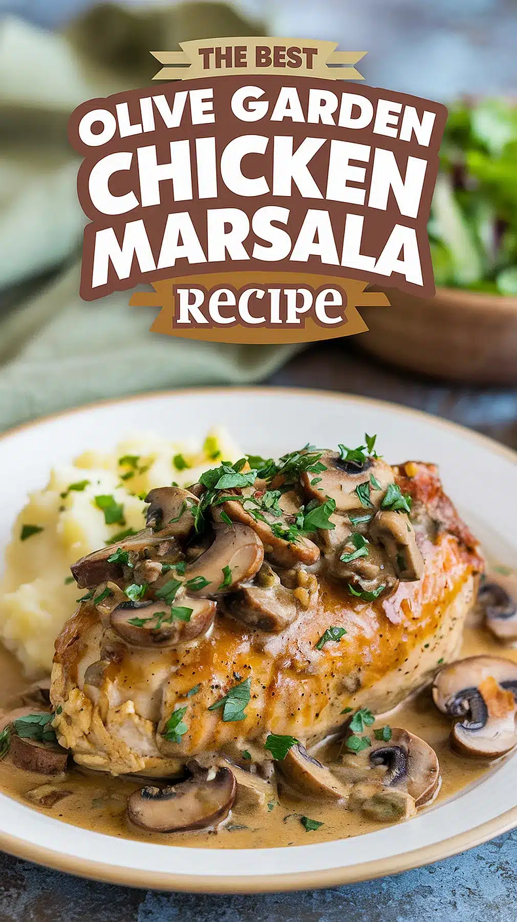 Olive Garden Chicken Marsala