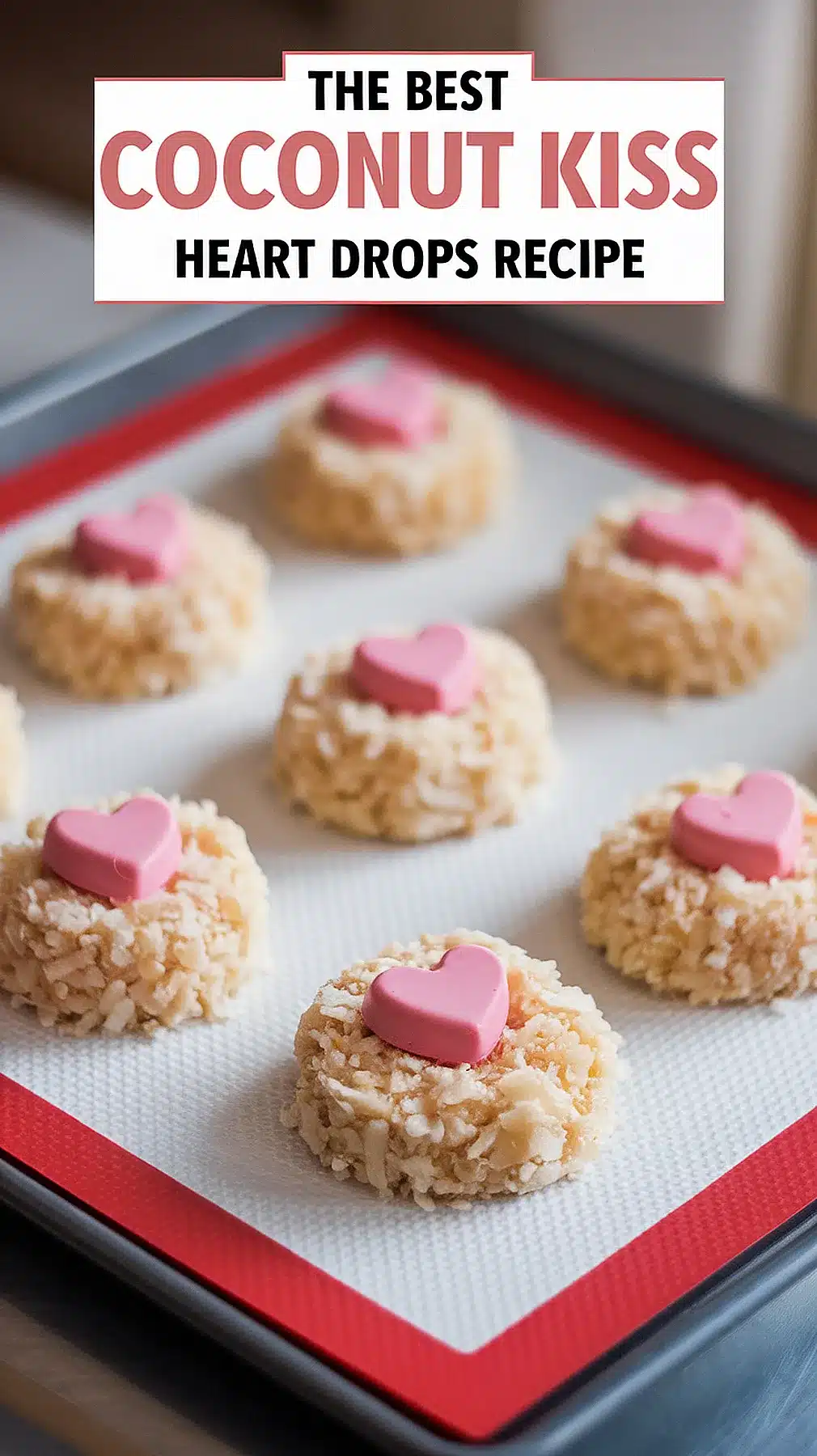 Coconut Kiss Heart Drops