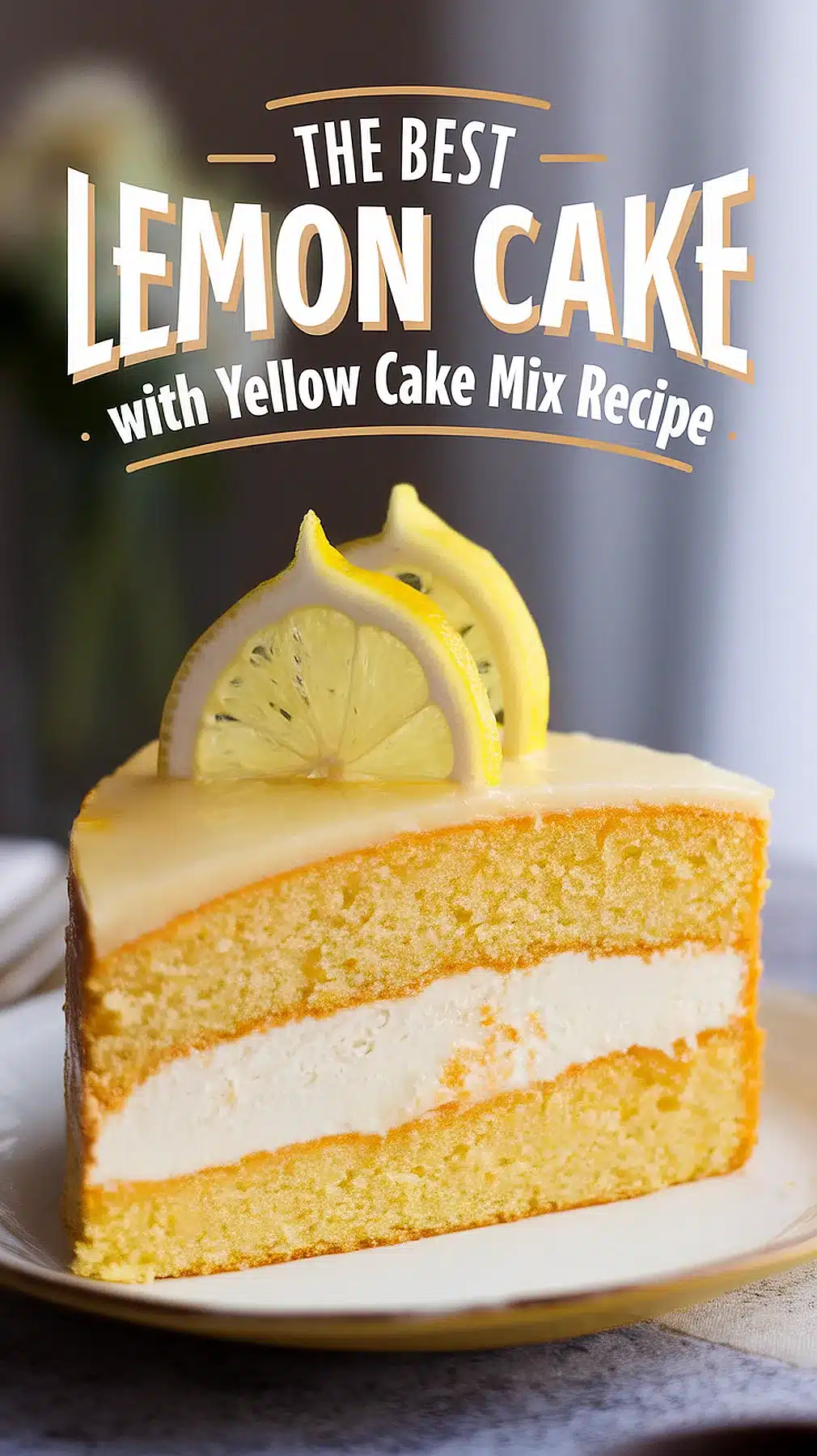 Lemon Cake with Yellow Cake Mix