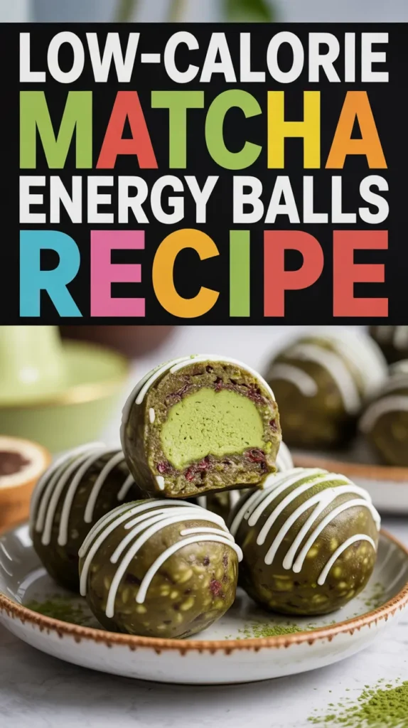 Low-Calorie Matcha Energy Balls