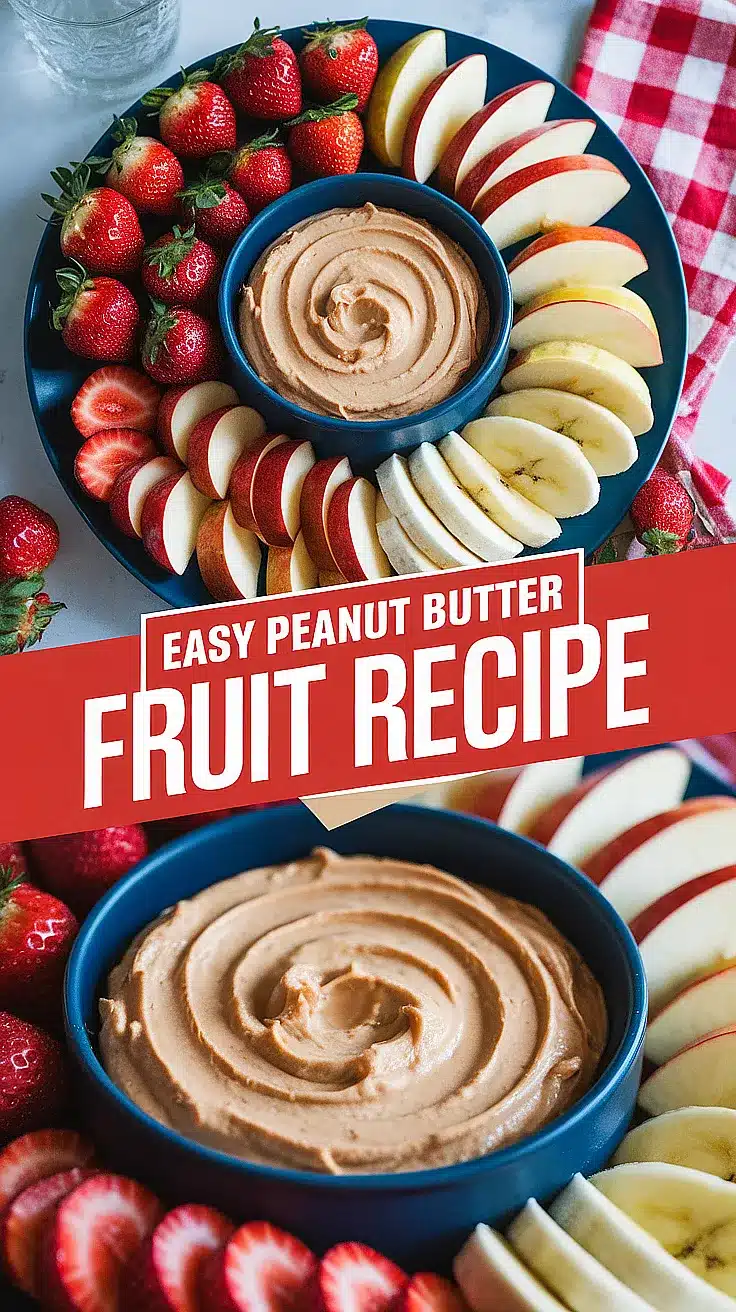 Peanut Butter Fruit Dip