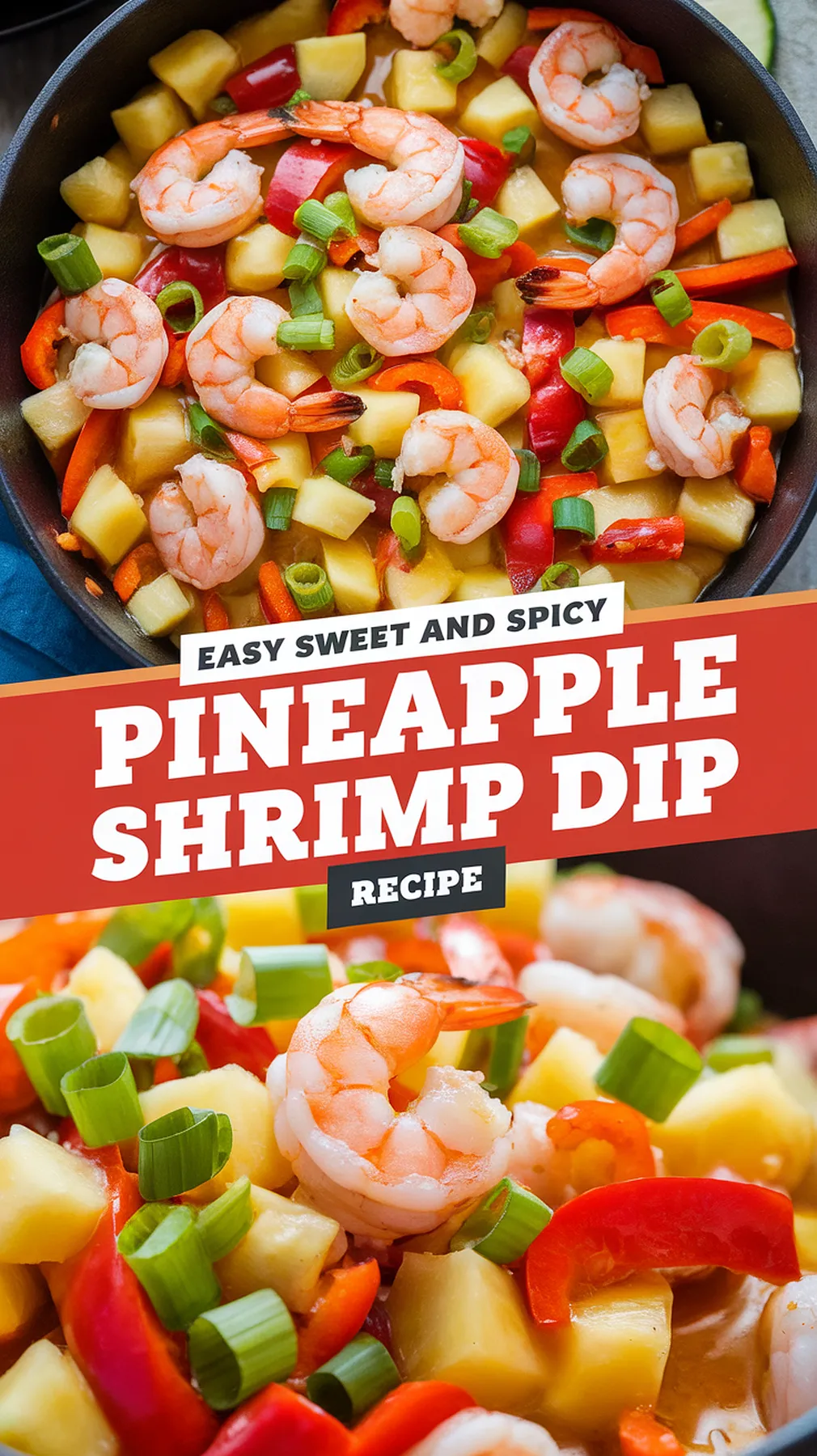 Sweet and Spicy Pineapple Shrimp Dip