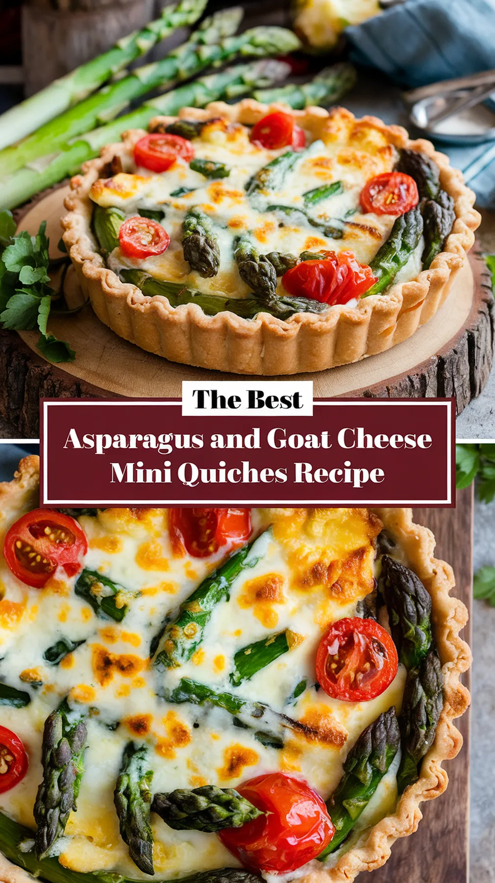 Asparagus and Goat Cheese Mini Quiches