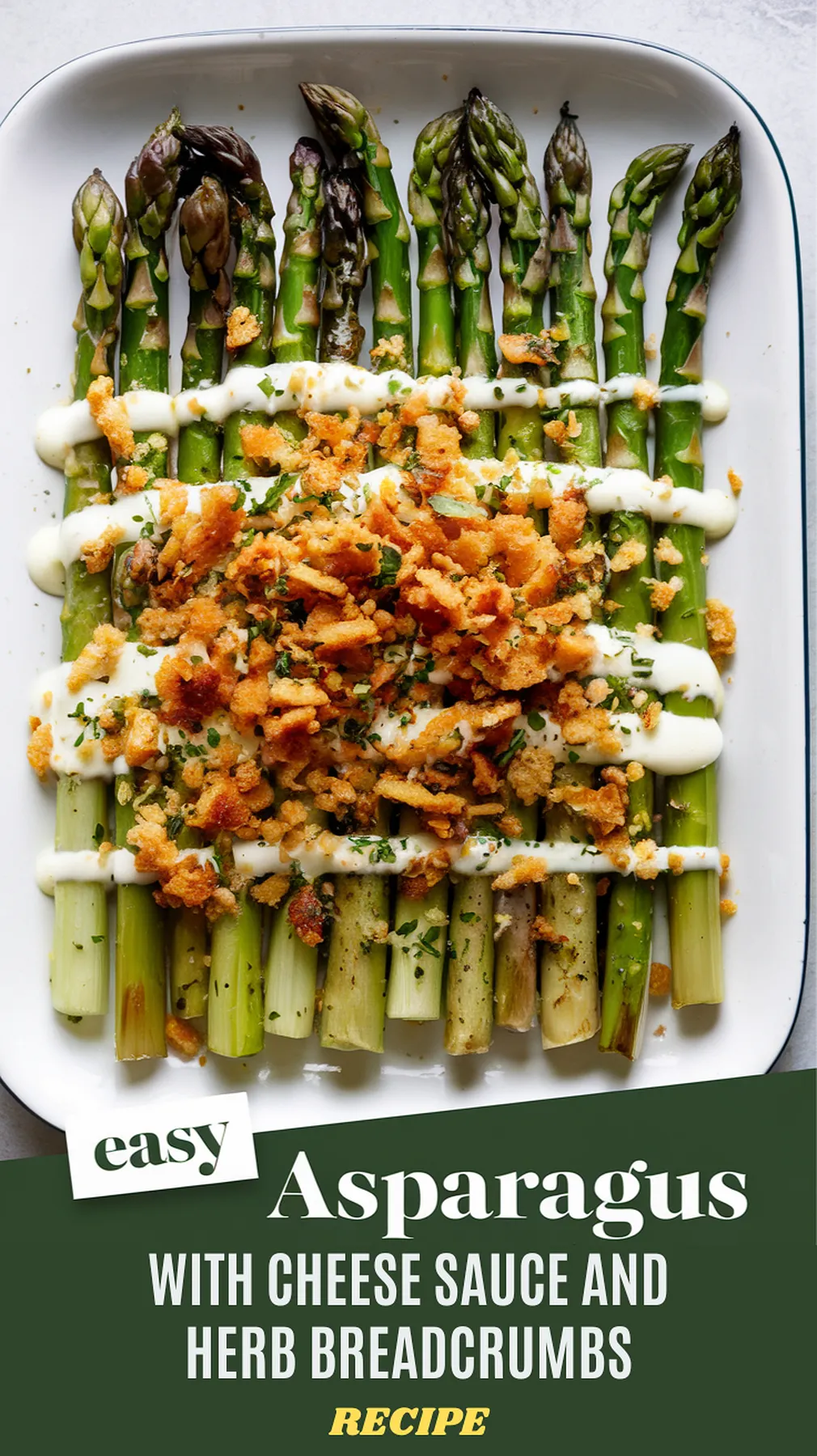 Asparagus with Cheese Sauce and Herb Breadcrumbs