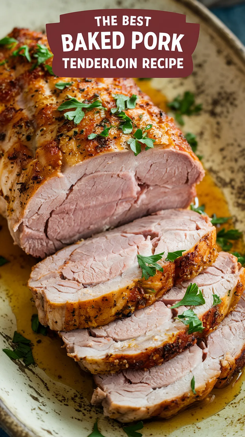 Baked Pork Tenderloin