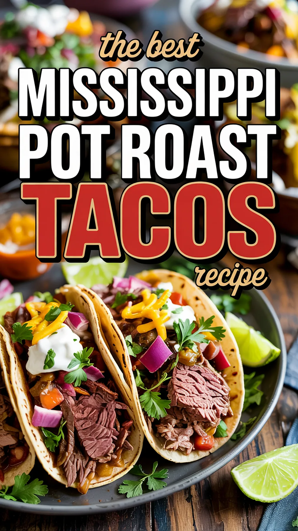 mississippi pot roast tacos