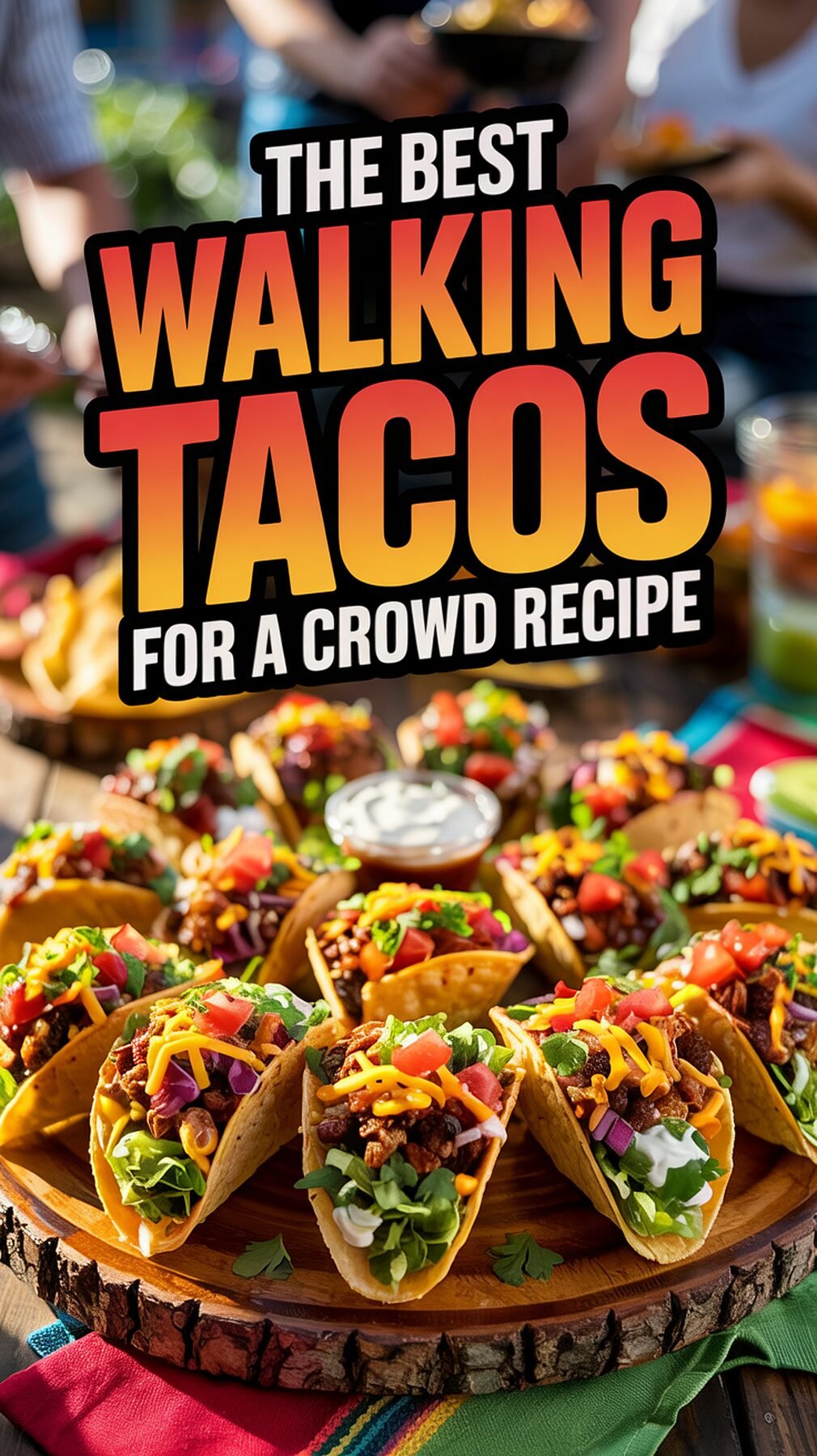 walking tacos for a crowd