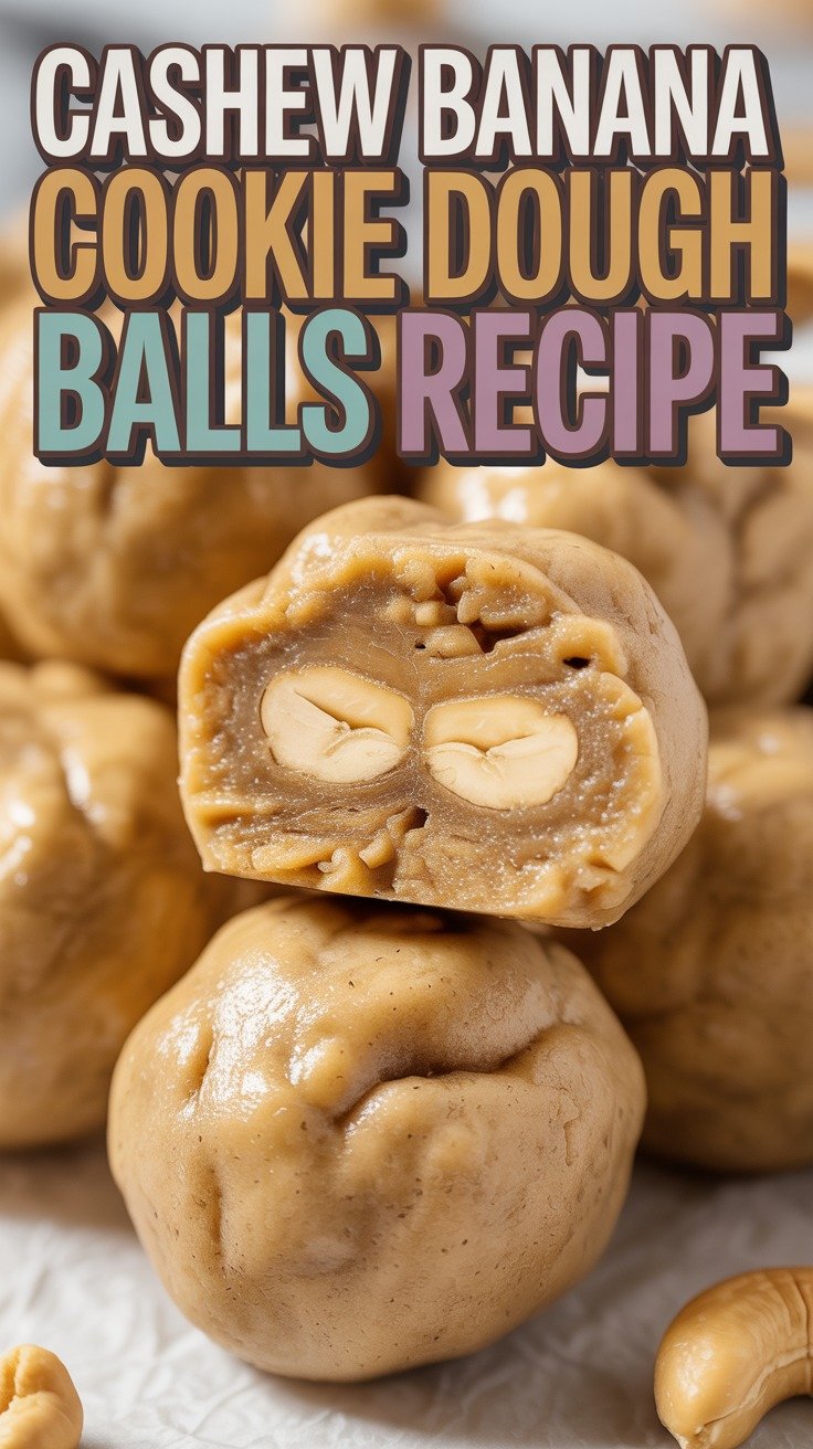Cashew Banana Cookie Dough Balls