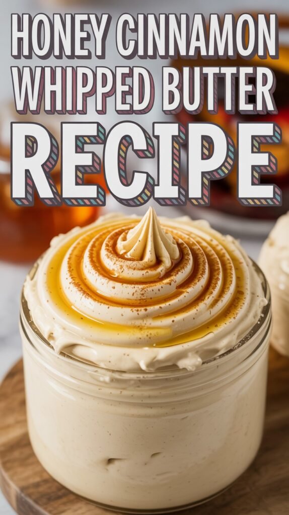 Honey Cinnamon Whipped Butter