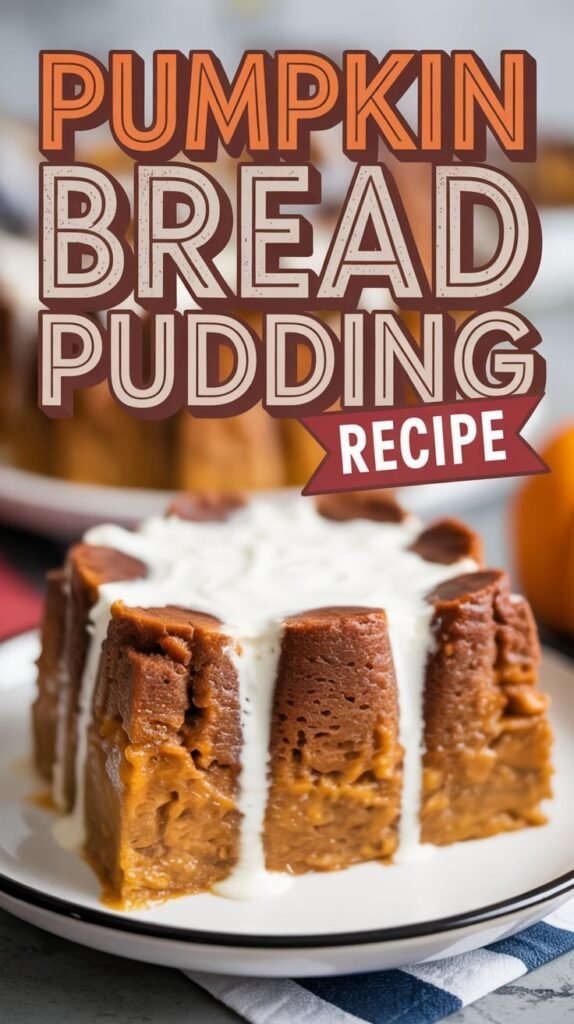 Pumpkin Bread Pudding